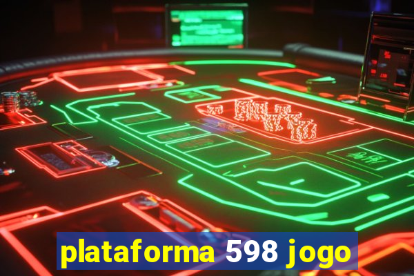 plataforma 598 jogo